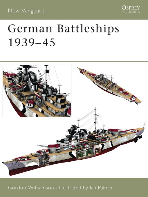 Title details for German Battleships 1939–45 by Gordon Williamson - Available